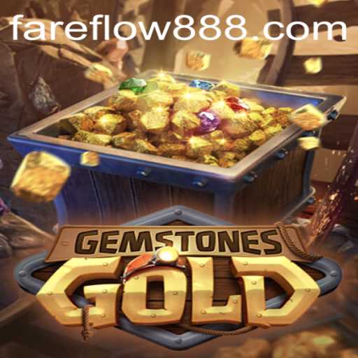 Discover the Exciting World of GemstonesGold and Master the Art with Fareflow88